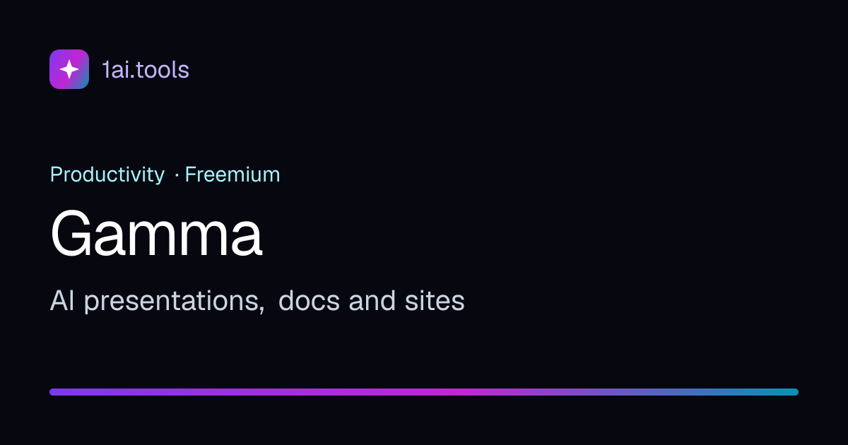 Gamma — AI presentations, docs and sites · 1ai.tools